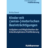 Kinder mit (senso-)motorischen Beeinträchtigungen