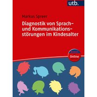 Diagnostik von Sprach- und Kommunikationsstörungen im Kindesalter