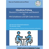 Mündliche Prüfung Deutsch C1 Hochschule und C1 * Mit Schablonen Lernen