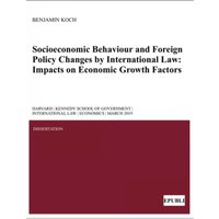 Socioeconomic Behaviour and Foreign Policy Changes by International Law