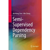 Semi-Supervised Dependency Parsing