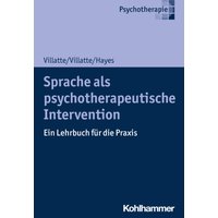 Sprache als psychotherapeutische Intervention