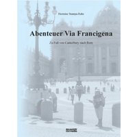 Abenteuer Via Francigena