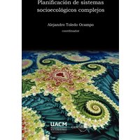 Planificación de sistemas socioecológicos complejos