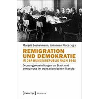 Remigration und Demokratie in der Bundesrepublik nach 1945