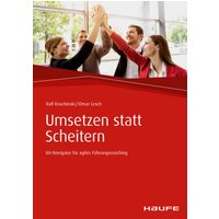 Umsetzen statt Scheitern