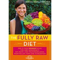 The Fully Raw Diet