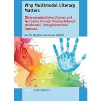 Why Multimodal Literacy Matters