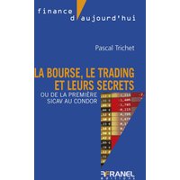 La bourse, le trading et leurs secrets