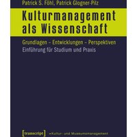 Kulturmanagement als Wissenschaft
