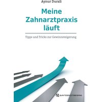 Meine Zahnarztpraxis läuft