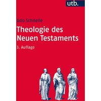 Theologie des Neuen Testaments