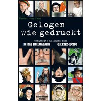 Gelogen wie gedruckt
