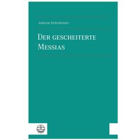 Der gescheiterte Messias