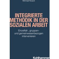 Integrierte Methodik in der Sozialen Arbeit