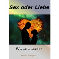 Sex oder Liebe