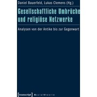Gesellschaftliche Umbrüche und religiöse Netzwerke