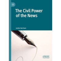 The Civil Power of the News