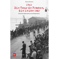 1942 – Die Tour de France, die keine war