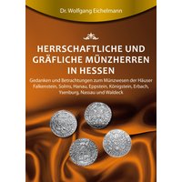 Herrschaftliche und gräfliche Münzherren in Hessen