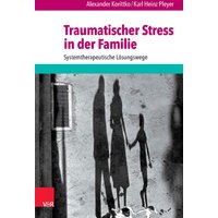 Traumatischer Stress in der Familie