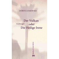 Der Vulkan oder Die Heilige Irene
