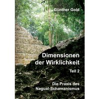 Dimensionen der Wirklichkeit - Teil 2