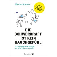 Die Schwerkraft ist kein Bauchgefühl