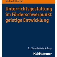 Unterrichtsgestaltung im Förderschwerpunkt geistige Entwicklung