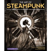 The Art of Steampunk, Revised Second Edition