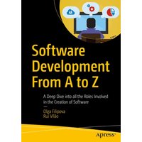 Software Development From A to Z