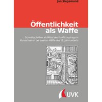 Öffentlichkeit als Waffe