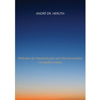 Methoden der Naturheilkunde und Alternativmedizin
