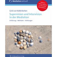 Supervision und Intervision in der Mediation