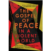 The Gospel of Peace in a Violent World