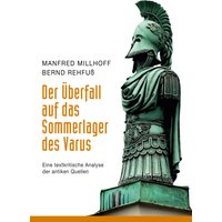 Der Überfall auf das Sommerlager des Varus