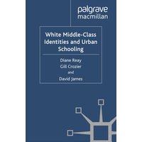 White Middle-Class Identities and Urban Schooling