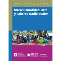 Interculturalidad, arte y saberes tradicionales