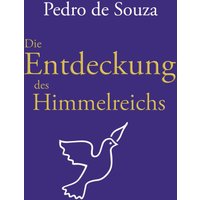 Die Entdeckung des Himmelreichs