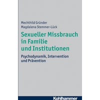 Sexueller Missbrauch in Familie und Institutionen