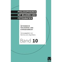 Philosophieren mit Bildern und Fotografien
