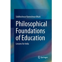Philosophical Foundations of Education