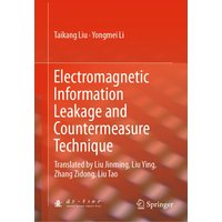 Electromagnetic Information Leakage and Countermeasure Technique