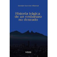 Historia trágica de un embarazo