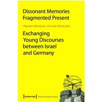 Dissonant Memories - Fragmented Present