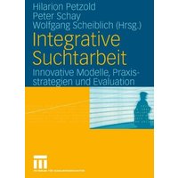 Integrative Suchtarbeit