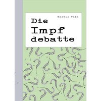 Die Impfdebatte