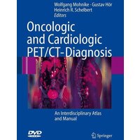 Oncologic and Cardiologic PET/CT-Diagnosis