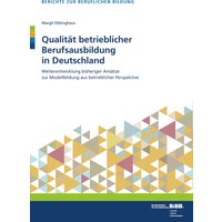 Qualität betrieblicher Berufsausbildung in Deutschland