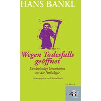Wegen Todesfalls geöffnet